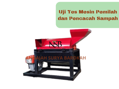 UJI TES MESIN PEMILAH & PENCACAH SAMPAH